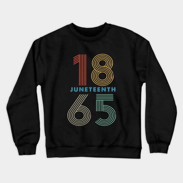 1865 Juneteenth, Black History, Freedom Crewneck Sweatshirt by UrbanLifeApparel